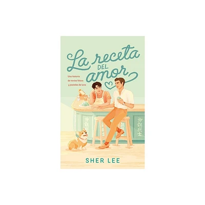 La Receta del Amor - by Sher-May Loh (Paperback)