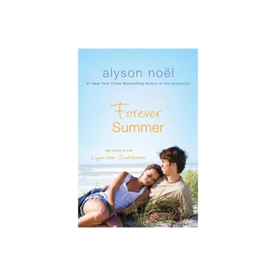 Forever Summer - by Alyson Noel (Paperback)