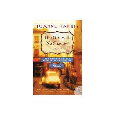 The Girl with No Shadow - by Joanne Harris (Paperback)