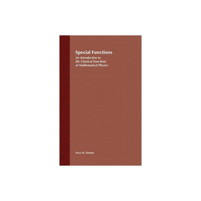 Special Functions - by Nico M Temme (Hardcover)