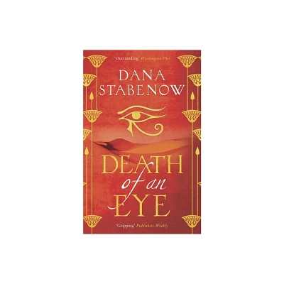 Death of an Eye - (Eye of Isis) by Dana Stabenow (Paperback)