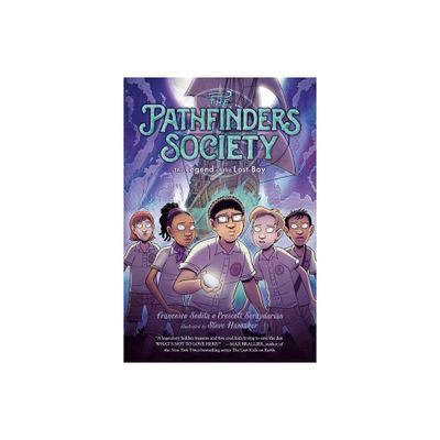 The Legend of the Lost Boy - (The Pathfinders Society) by Francesco Sedita & Prescott Seraydarian (Paperback)