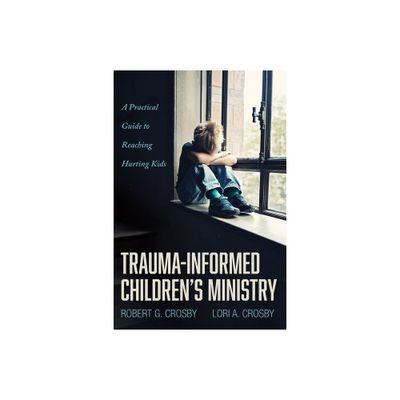 Trauma-Informed Childrens Ministry