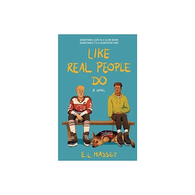 Like Real People Do - by E L Massey (Paperback)