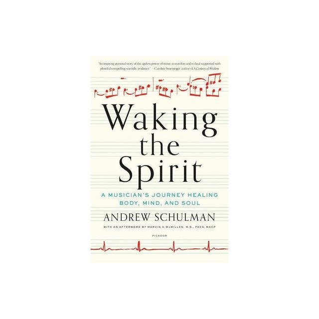 Waking the Spirit - by Andrew Schulman (Paperback)