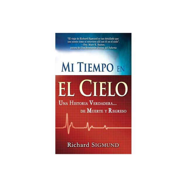 Mi Tiempo En El Cielo - by Richard Sigmund (Paperback)