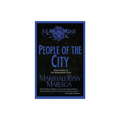 People of the City - (Maradaine Saga: Maradaine Elite) 2nd Edition by Marshall Ryan Maresca (Paperback)