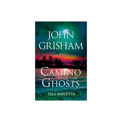 Camino Ghosts (Isla Maldita) Spanish Edition - by John Grisham (Paperback)