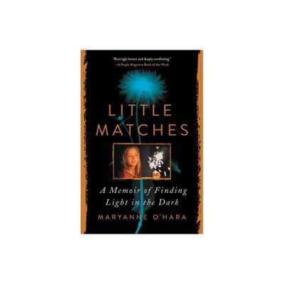 Little Matches - by Maryanne OHara (Paperback)
