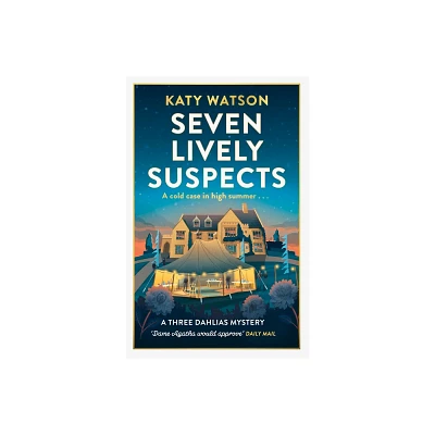 Seven Lively Suspects - by Katy Watson (Hardcover)