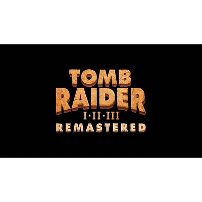 Tomb Raider I-III Remastered Starring Lara Croft