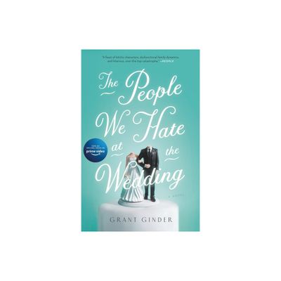 People We Hate At The Wedding - By Grant Ginder ( Paperback )