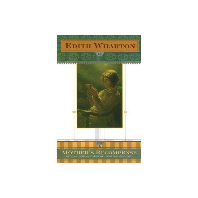 The Mothers Recompense - by Edith Wharton (Paperback)