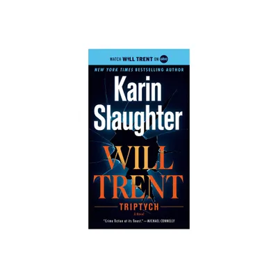 Triptych - (Will Trent) by Karin Slaughter (Paperback)