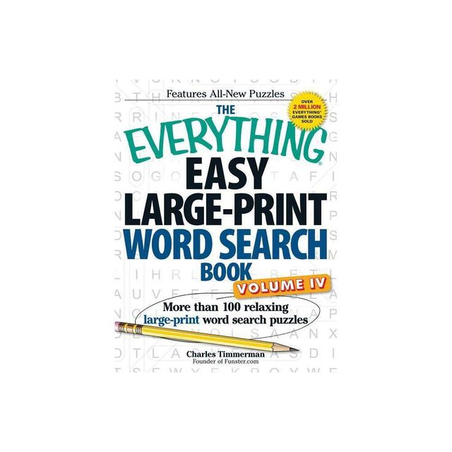 The Everything Easy Large-Print Word Search Book, Volume IV - (Everything(r)) by Charles Timmerman (Paperback)