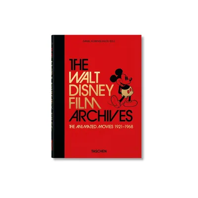 The Walt Disney Film Archives. the Animated Movies 1921-1968. 40th Ed. - (40th Edition) by Daniel Kothenschulte (Hardcover)