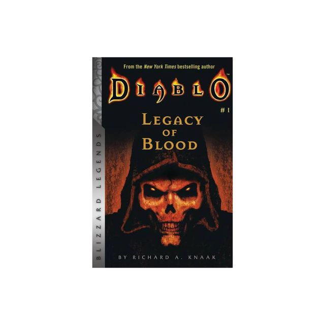 Diablo: Legacy of Blood - (Blizzard Legends) by Richard A Knaak (Paperback)