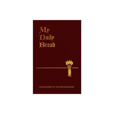 My Daily Bread - by Anthony J Paone (Paperback)