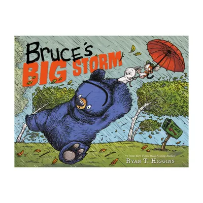 Bruces Big Storm - (Mother Bruce) by Ryan T. Higgins (Hardcover)