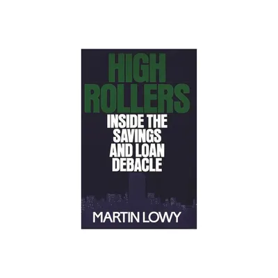 High Rollers - by Martin Lowy (Hardcover)