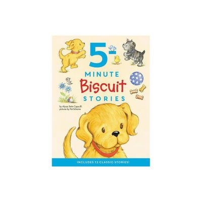 5 Minute Biscuit Stories : Includes 12 Classic Stories! - By Alyssa Satin Capucilli ( Hardcover )