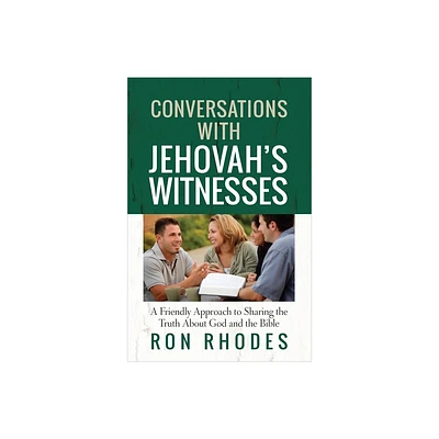 Conversations with Jehovahs Witnesses - by Ron Rhodes (Paperback)