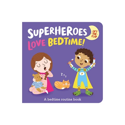 Superheroes Love Bedtime! - by Katie Button (Board Book)