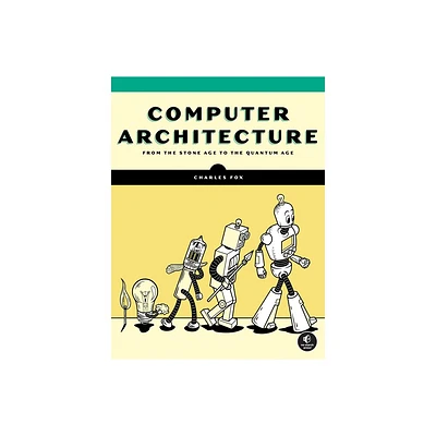 Computer Architecture - by Charles Fox (Paperback)