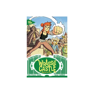Wrassle Castle Book 2 - by Paul Tobin & Colleen Coover (Paperback)