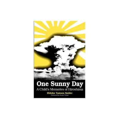 One Sunny Day - by Hideko Snider (Paperback)