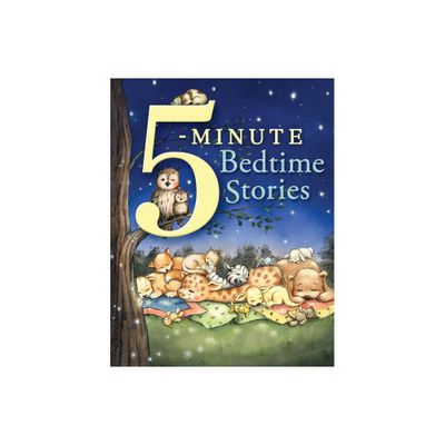 5-Minute Bedtime Stories - by Pamela Kennedy & Anne Kennedy Brady (Hardcover)