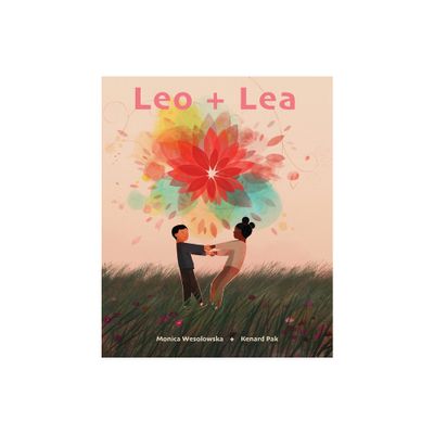 Leo + Lea - by Monica Wesolowska (Hardcover)