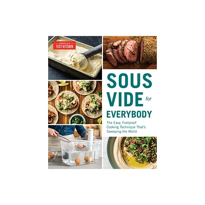 Sous Vide for Everybody - by Americas Test Kitchen (Paperback)