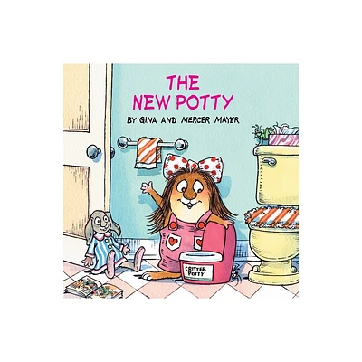 The New Potty (Little Critter) - (Look-Look) by Mercer Mayer & Gina Mayer (Paperback)