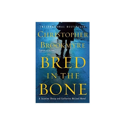 Bred in the Bone - (Jasmine Sharp and Catherine McLeod) by Christopher Brookmyre (Paperback)