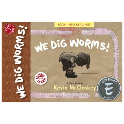 We Dig Worms! - (Giggle and Learn) by Kevin McCloskey (Paperback)