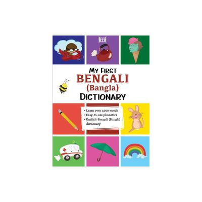 My First Bengali (Bangla) Dictionary - (Paperback)