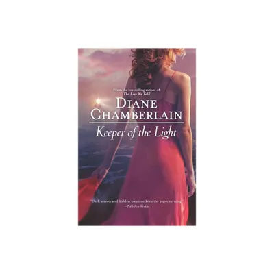 Keeper of the Light - (Keeper Trilogy) by Diane Chamberlain (Paperback)