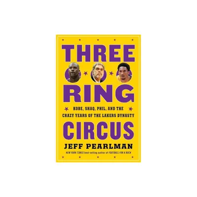 Three-Ring Circus - by Jeff Pearlman (Paperback)