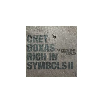 Chet Doxas - Rich In Symbols II - The Group of Seven Tom Thomson & Emily Carr (CD)