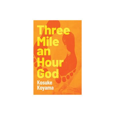 Three Mile an Hour God - by Koyama Kosuke (Paperback)