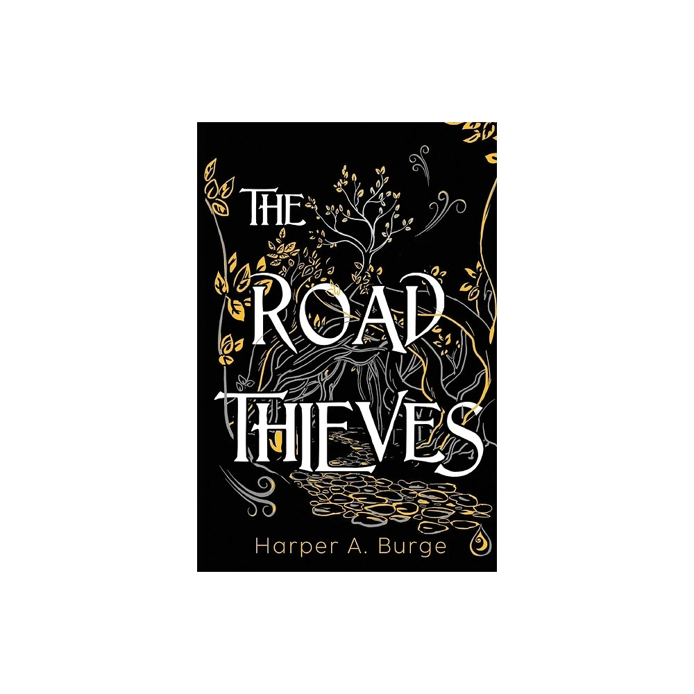 The Road Thieves - by Harper A Burge (Paperback)