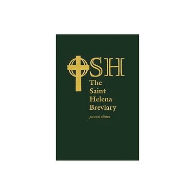 The Saint Helena Breviary - by The Order of Saint Helena (Hardcover)