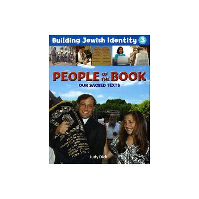 Building Jewish Identity 3: The People of the Book-Our Sacred Texts - by Behrman House (Paperback)