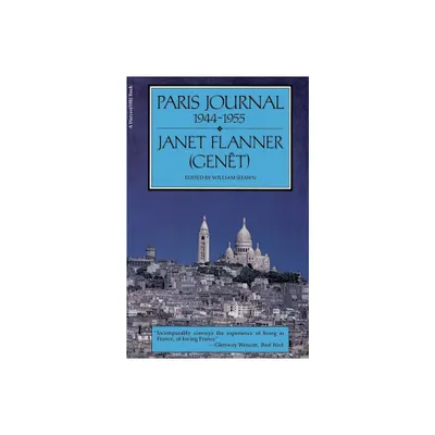 Paris Journal, 1944-1955 - by Flanner & William Shawn (Paperback)