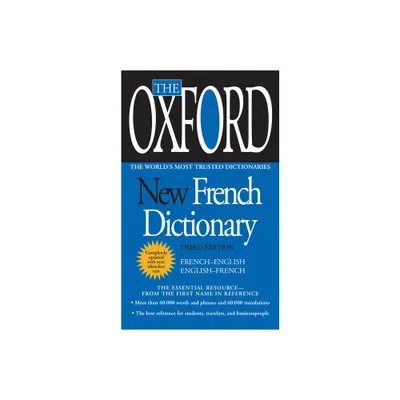 The Oxford New French Dictionary - 3rd Edition by Oxford University Press (Paperback)