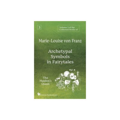 Volume 3 of the Collected Works of Marie-Louise von Franz - by Marie-Louise Von Franz (Paperback)