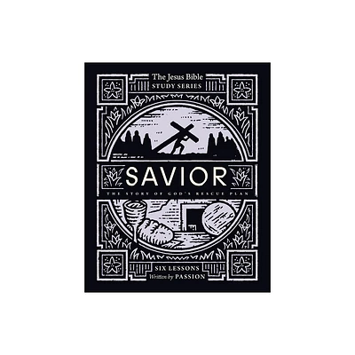 Savior Bible Study Guide - (Jesus Bible Study) by Passion Publishing (Paperback)