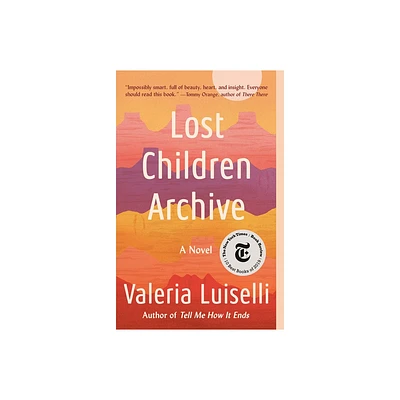 Lost Children Archive - by Valeria Luiselli (Paperback)