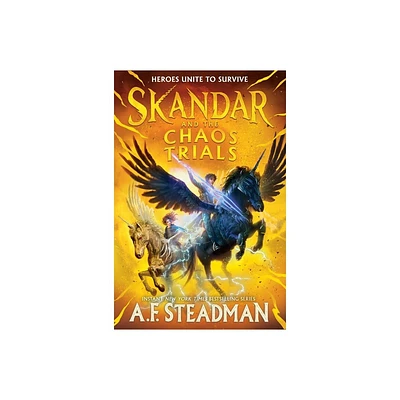 Skandar and the Chaos Trials - by A F Steadman (Hardcover)